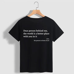 Camiseta "Querida persona detrás de mí"