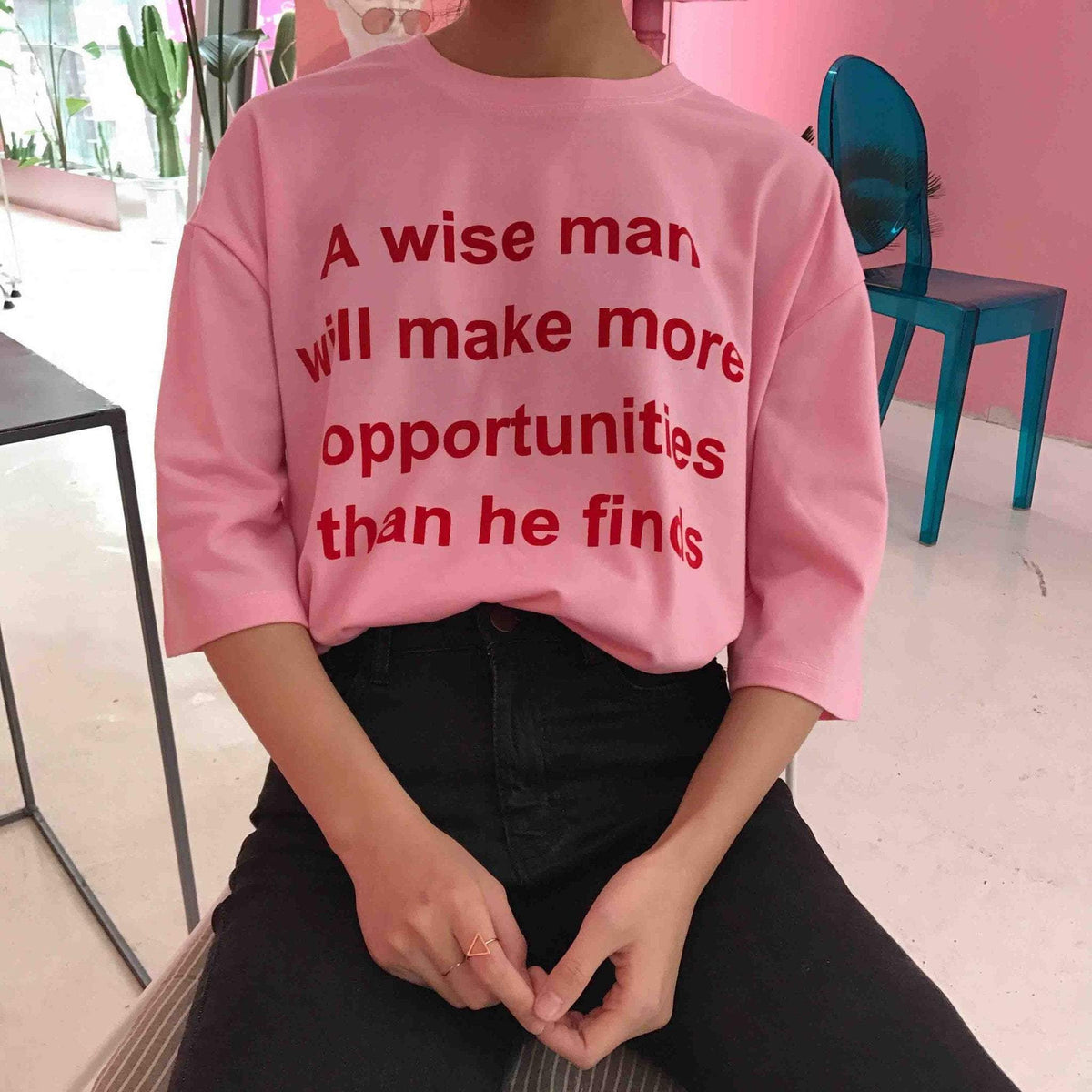 Sale Wise Man Makes More Opportunities Pink Tshirt